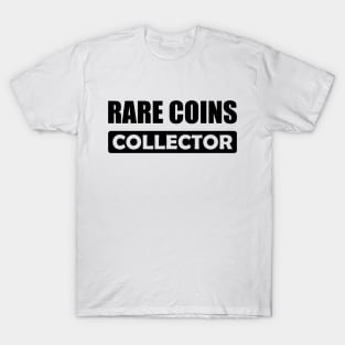 Rare Coins Collector T-Shirt